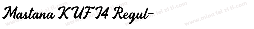 Mastana KUFI4 Regul字体转换